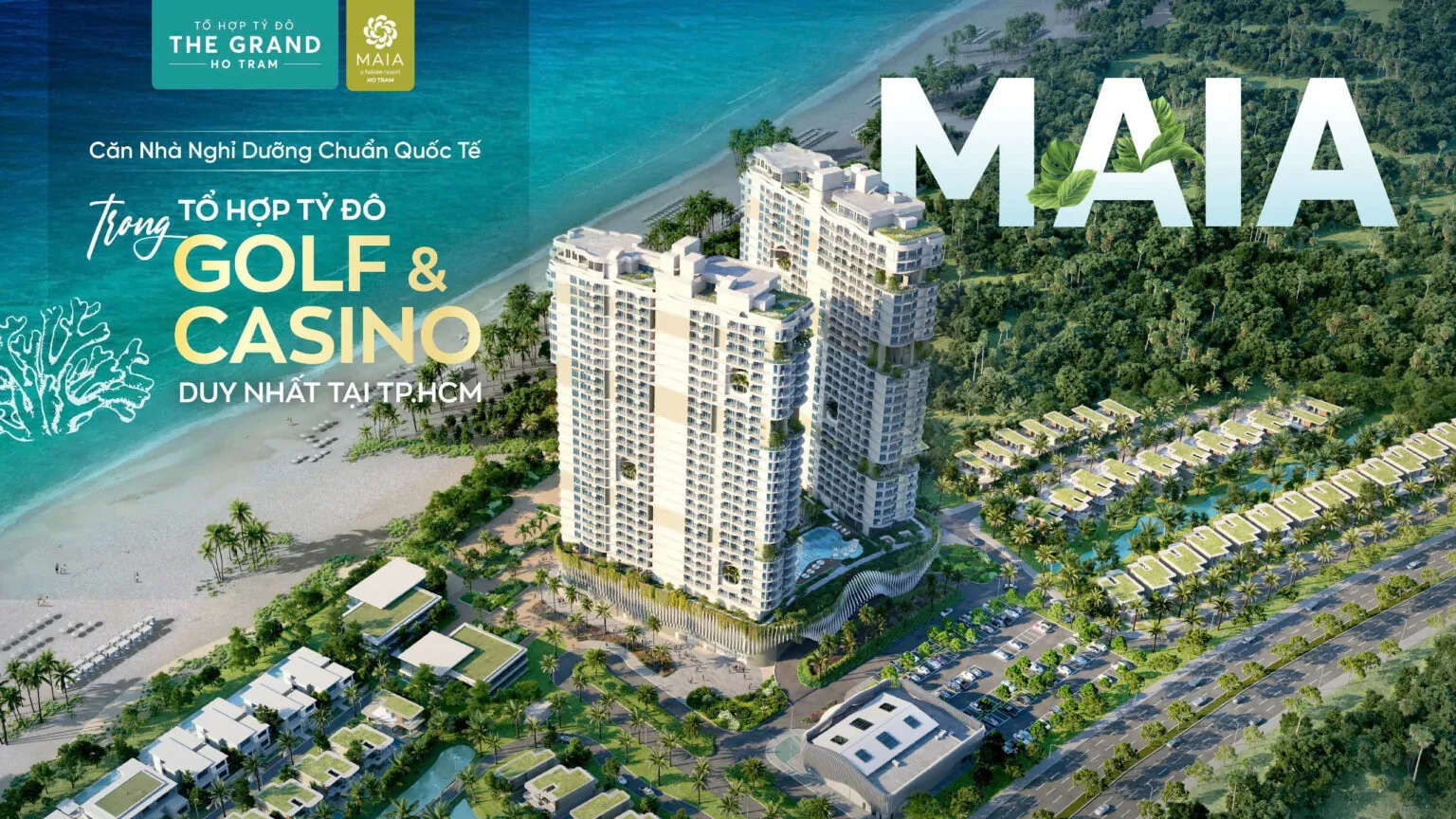 Maia Resort Hồ Tràm — căn hộ biển 100% view, tổ hợp The Grand Ho Tram Golf & Casino